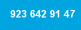 923 642 91 47